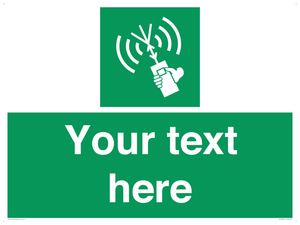 Custom sign safe condition 2way VHF radio